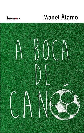 A boca de canó | 9788490265321 | Àlamo Garcia, Manel | Llibres.cat | Llibreria online en català | La Impossible Llibreters Barcelona