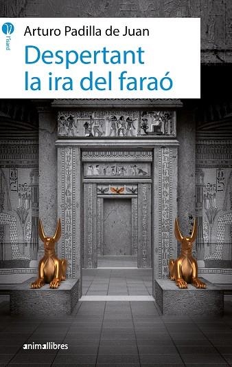 Despertant la ira del faraó | 9788415975632 | Padilla de Juan, Arturo | Llibres.cat | Llibreria online en català | La Impossible Llibreters Barcelona