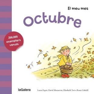 Octubre | 9788424655815 | Laura Espot\David Monserrat\Elisabeth Tort \ Roser Calafell (il·lustr.) | Llibres.cat | Llibreria online en català | La Impossible Llibreters Barcelona