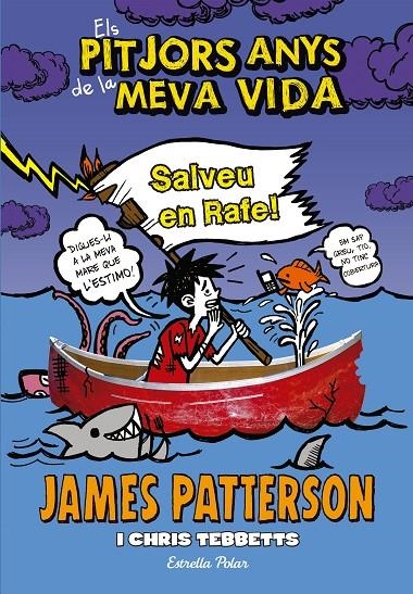 Els pitjors anys de la meva vida 6. Salveu en Rafe! | 9788490577301 | James Patterson | Llibres.cat | Llibreria online en català | La Impossible Llibreters Barcelona