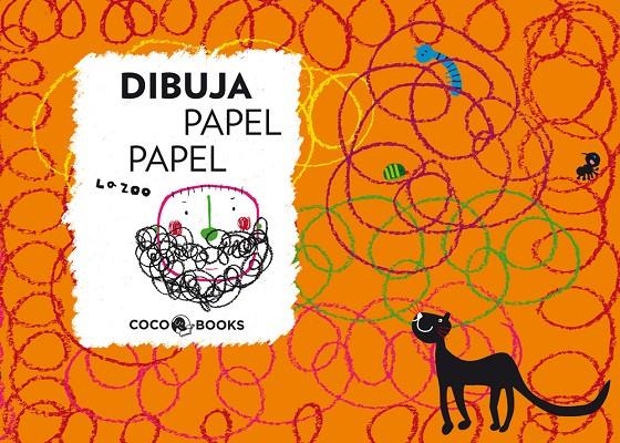 Dibuja Papel Papel | 9788493962197 | Zoo, La | Llibres.cat | Llibreria online en català | La Impossible Llibreters Barcelona