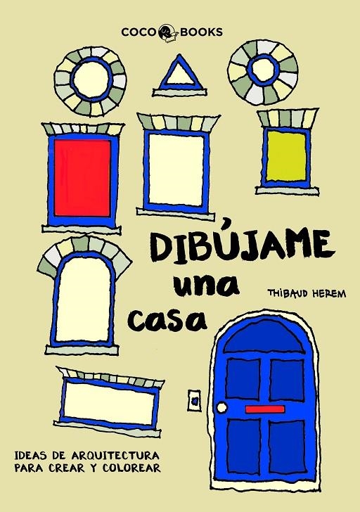 Dibújame una casa | 9788494165207 | Herem, Thibaud | Llibres.cat | Llibreria online en català | La Impossible Llibreters Barcelona