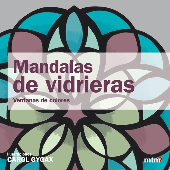 Mandalas de vidrieras | 9788415278825 | Gyrax -, Carol | Llibres.cat | Llibreria online en català | La Impossible Llibreters Barcelona