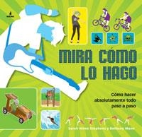 Mira cómo lo hago | 9788498676198 | MANN , BETHANY/STEPHENS , SARAH | Llibres.cat | Llibreria online en català | La Impossible Llibreters Barcelona