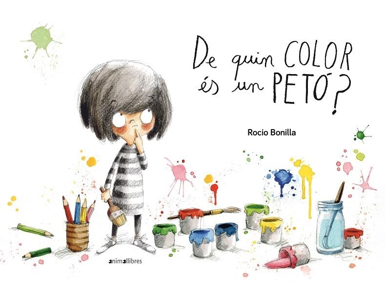 DE QUIN COLOR ÉS UN PETÓ? | 9788415975618 | Bonilla, Rocío | Llibres.cat | Llibreria online en català | La Impossible Llibreters Barcelona