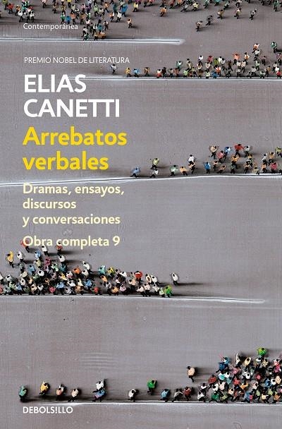 Arrebatos verbales (Obra completa Canetti 9) | 9788490325339 | CANETTI,ELIAS | Llibres.cat | Llibreria online en català | La Impossible Llibreters Barcelona