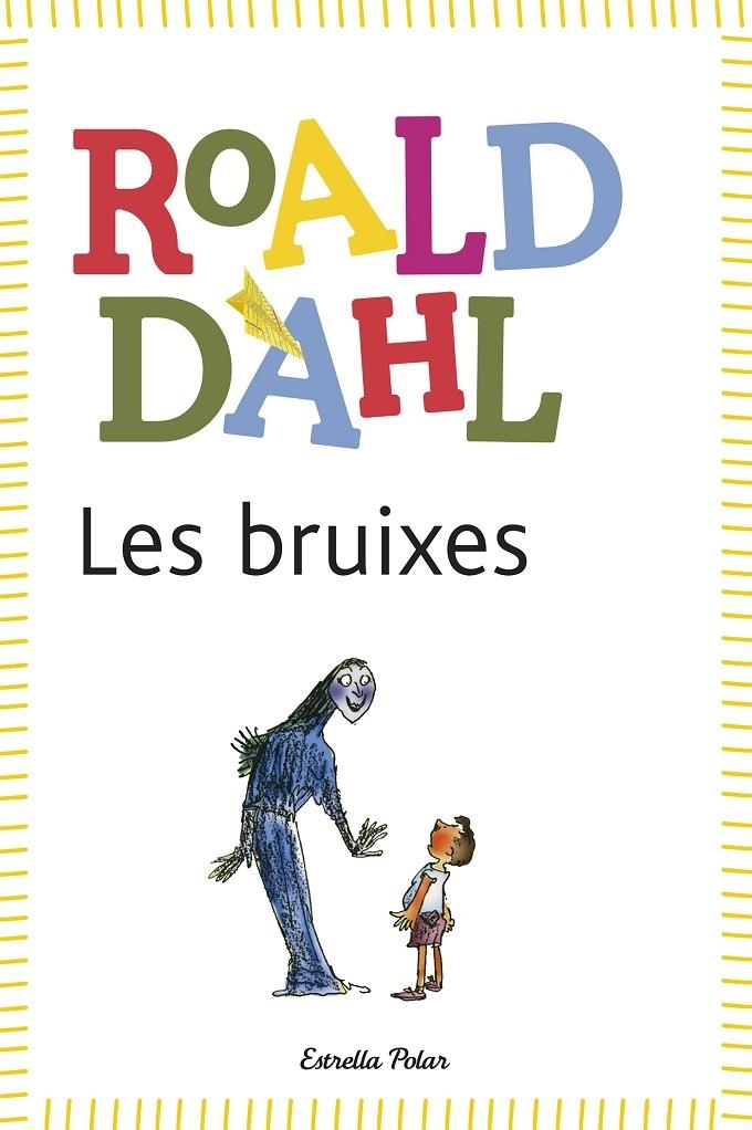 Les bruixes | 9788415853978 | Roald Dahl | Llibres.cat | Llibreria online en català | La Impossible Llibreters Barcelona