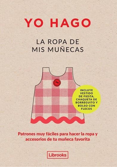 Yo hago la ropa de mis muñecas | 9788494338878 | Scott-Smith, Louisse/Vaux, Georgia | Llibres.cat | Llibreria online en català | La Impossible Llibreters Barcelona