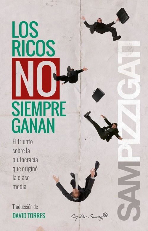 LOS RICOS NO SIEMPRE GANAN | 9788494381652 | Pizzigati, Sam | Llibres.cat | Llibreria online en català | La Impossible Llibreters Barcelona