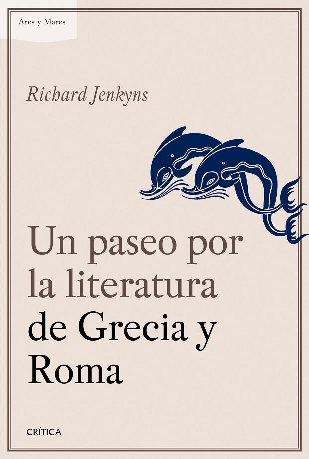 Un paseo por la literatura de Grecia y Roma | 9788498928709 | Richard Jenkyns | Llibres.cat | Llibreria online en català | La Impossible Llibreters Barcelona