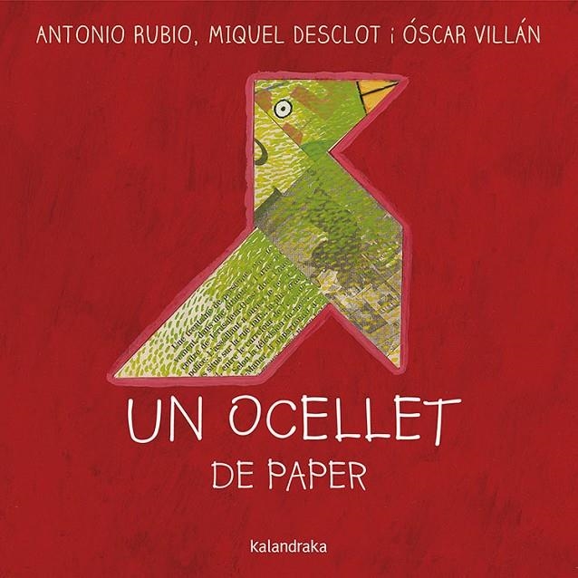 Un ocellet de paper | 9788484649533 | Rubio, Antonio/Desclot, Miquel | Llibres.cat | Llibreria online en català | La Impossible Llibreters Barcelona