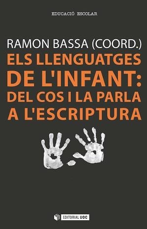 Els llenguatges de l'infant: del cos i la parla a l'escriptura | 9788490647387 | Varios autores | Llibres.cat | Llibreria online en català | La Impossible Llibreters Barcelona