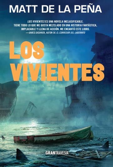 Los vivientes | 9788494411007 | De la Peña, Matt | Llibres.cat | Llibreria online en català | La Impossible Llibreters Barcelona