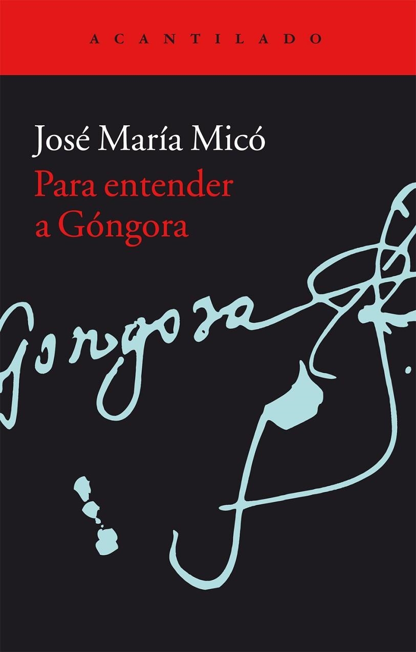 Para entender a Góngora | 9788416011711 | Micó Juan, José María | Llibres.cat | Llibreria online en català | La Impossible Llibreters Barcelona