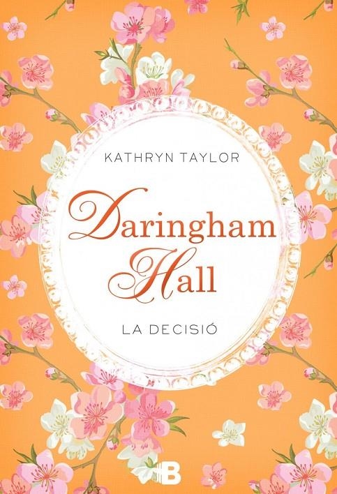 Daringham Hall. La decisió | 9788466657785 | Taylor, Kathryn | Llibres.cat | Llibreria online en català | La Impossible Llibreters Barcelona