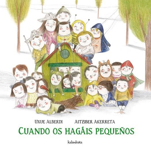 CUANDO OS HAGAIS PEQUEÑOS | 9788484648154 | Alberdi, Uxue | Llibres.cat | Llibreria online en català | La Impossible Llibreters Barcelona