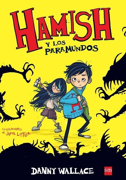 HAMISH Y LOS PARAMUNDOS | 9788467582543 | Wallace, Danny | Llibres.cat | Llibreria online en català | La Impossible Llibreters Barcelona