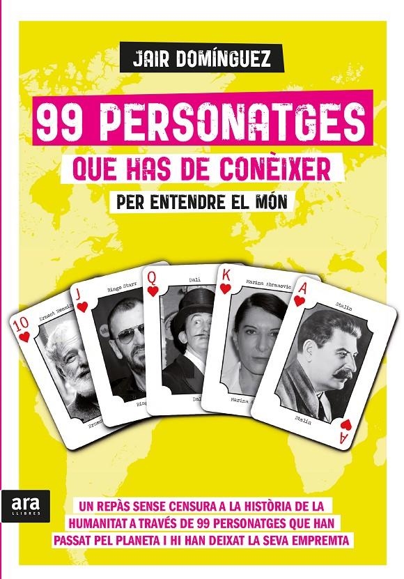 99 personatges que has de conèixer per entendre el món | 9788416154432 | Domínguez Torregrossa, Jair | Llibres.cat | Llibreria online en català | La Impossible Llibreters Barcelona