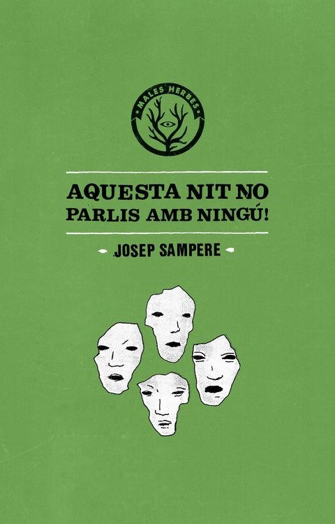 Aquesta nit no parlis amb ningú | 9788494310867 | Sampere Martí, Josep | Llibres.cat | Llibreria online en català | La Impossible Llibreters Barcelona