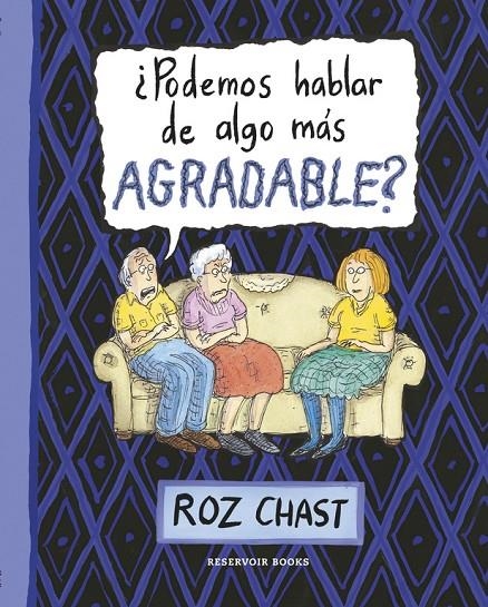 ¿Podemos hablar de algo más agradable? | 9788416195299 | CHAST,ROZ | Llibres.cat | Llibreria online en català | La Impossible Llibreters Barcelona