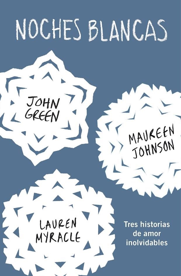 Noches blancas | 9788415594772 | GREEN,JOHN/LANGE,ERIN/JOHNSON,MAUREEN | Llibres.cat | Llibreria online en català | La Impossible Llibreters Barcelona