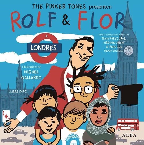 Rolf & Flor a Londres | 9788490651582 | The Pinker Tones | Llibres.cat | Llibreria online en català | La Impossible Llibreters Barcelona