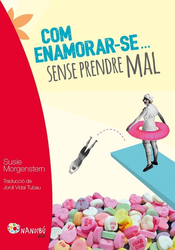 Com enamorar-se... sense prendre mal | 9788499756424 | Morgenstern, Susie | Llibres.cat | Llibreria online en català | La Impossible Llibreters Barcelona