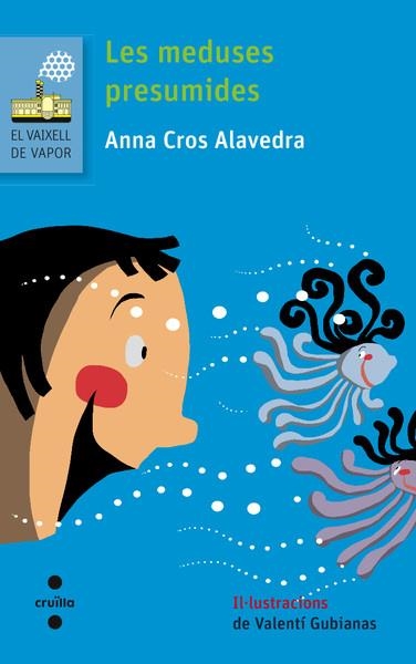 LES MEDUSES PRESUMIDES | 9788466139496 | Cros Alavedra, Anna | Llibres.cat | Llibreria online en català | La Impossible Llibreters Barcelona