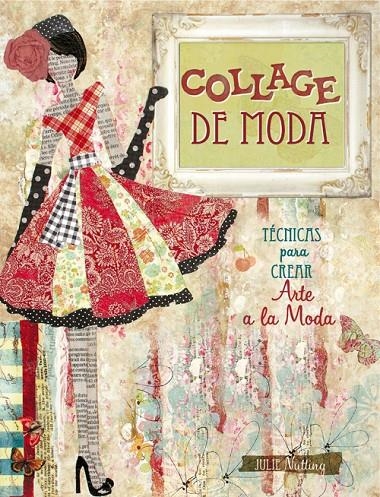 Collage de moda | 9788415053552 | Nutting, Julie | Llibres.cat | Llibreria online en català | La Impossible Llibreters Barcelona