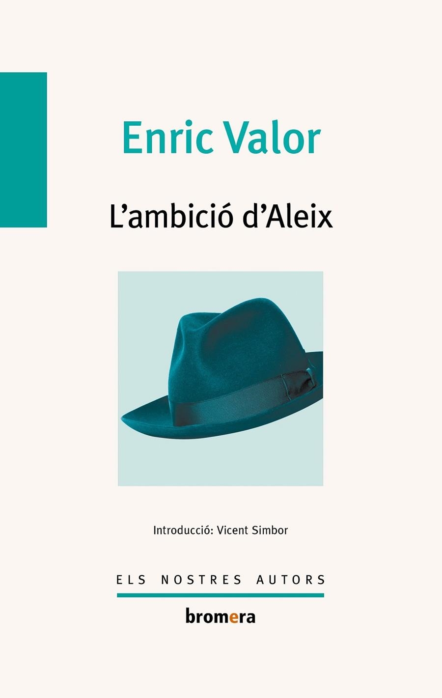 L'ambició d'Aleix | 9788490265406 | Valor i Vives, Enric | Llibres.cat | Llibreria online en català | La Impossible Llibreters Barcelona