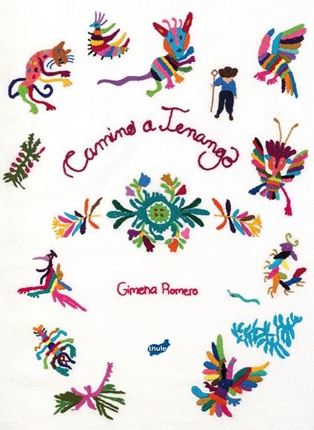 Camino a Tenango | 9788415357803 | Romero Rodríguez, Gimena | Llibres.cat | Llibreria online en català | La Impossible Llibreters Barcelona