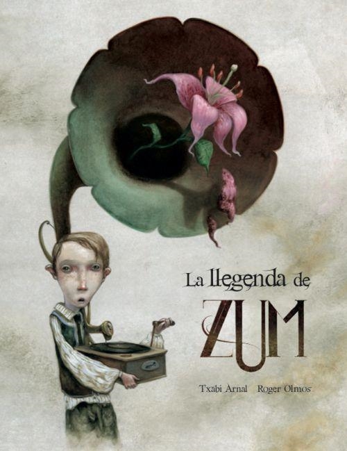 LA LLEGENDA DE ZUM | 9788494413728 | Arnal, Txabi | Llibres.cat | Llibreria online en català | La Impossible Llibreters Barcelona