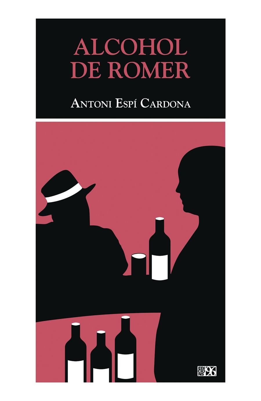 Alcohol de romer | 9788415802488 | Espí Cardona, Antoni | Llibres.cat | Llibreria online en català | La Impossible Llibreters Barcelona