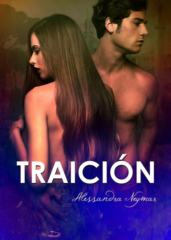 Traición | 9788460814283 | Neymar, Alessandra | Llibres.cat | Llibreria online en català | La Impossible Llibreters Barcelona