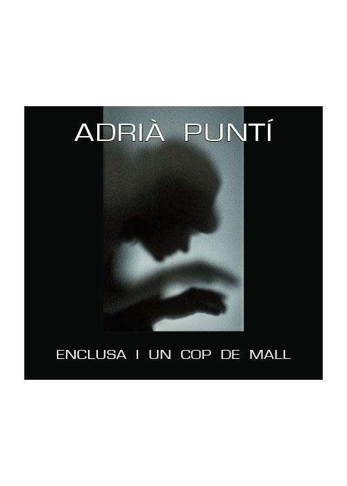 Enclusa i un cop de mal | 9788460815860 | Puntí, Adrià | Llibres.cat | Llibreria online en català | La Impossible Llibreters Barcelona