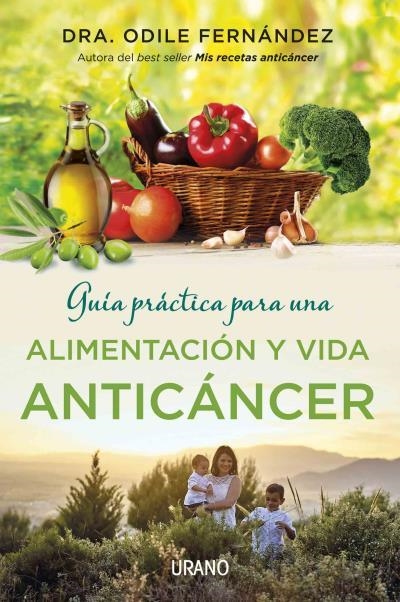 Guía práctica para una alimentación y vida anticáncer | 9788479539177 | Fernández, Odile | Llibres.cat | Llibreria online en català | La Impossible Llibreters Barcelona