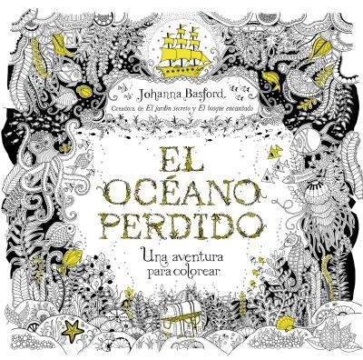 El océano perdido. Una aventura para colorear | 9788479539290 | BASFORD, JOHANNA | Llibres.cat | Llibreria online en català | La Impossible Llibreters Barcelona