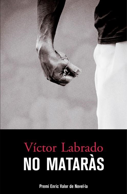 No mataràs | 9788490265451 | Gómez Labrado, Víctor | Llibres.cat | Llibreria online en català | La Impossible Llibreters Barcelona