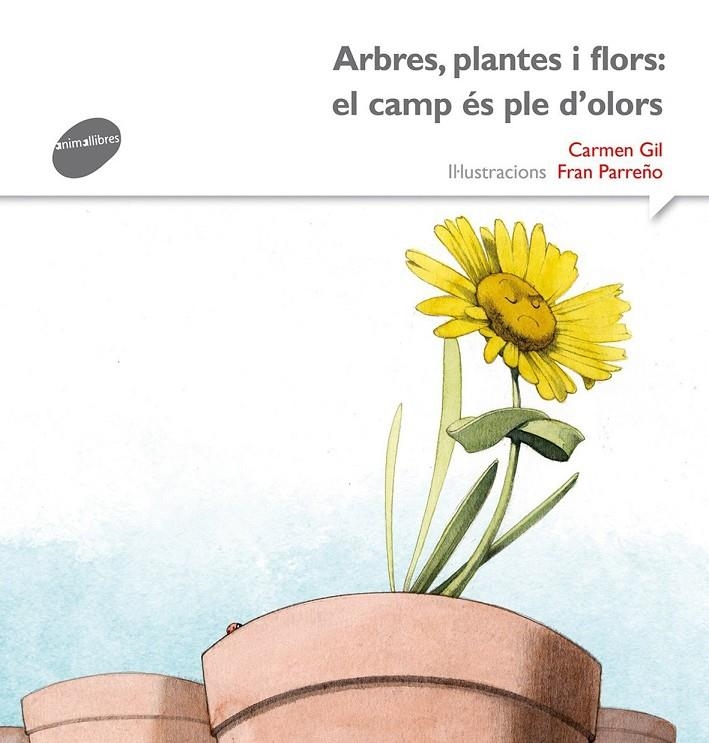 ARBRES, PLANTES I FLORS: EL CAMP ÉS PLE D'OLORS | 9788415975540 | Gil Martínez, Carmen | Llibres.cat | Llibreria online en català | La Impossible Llibreters Barcelona