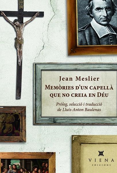 Memòries d'un capellà que no creia en Déu | 9788483308554 | Meslier, Jean | Llibres.cat | Llibreria online en català | La Impossible Llibreters Barcelona