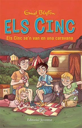 Els Cinc se'n van en una caravana | 9788426143181 | Blyton, Enid | Llibres.cat | Llibreria online en català | La Impossible Llibreters Barcelona