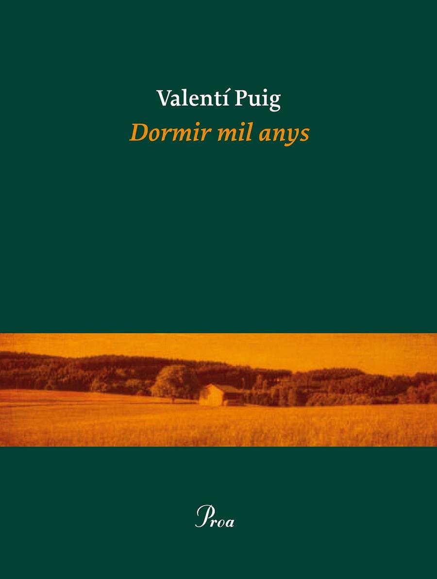 Dormir mil anys | 9788475885919 | Valentí Puig Mas | Llibres.cat | Llibreria online en català | La Impossible Llibreters Barcelona