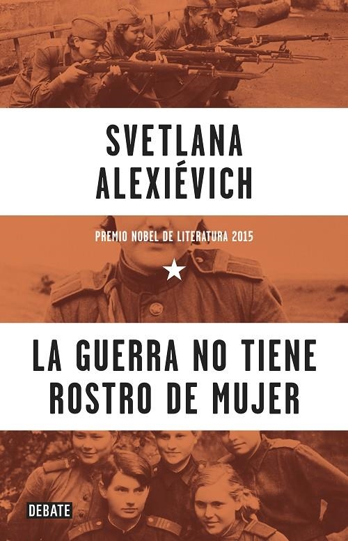 La guerra no tiene rostro de mujer | 9788499925752 | ALEXIÉVICH, SVETLANA | Llibres.cat | Llibreria online en català | La Impossible Llibreters Barcelona