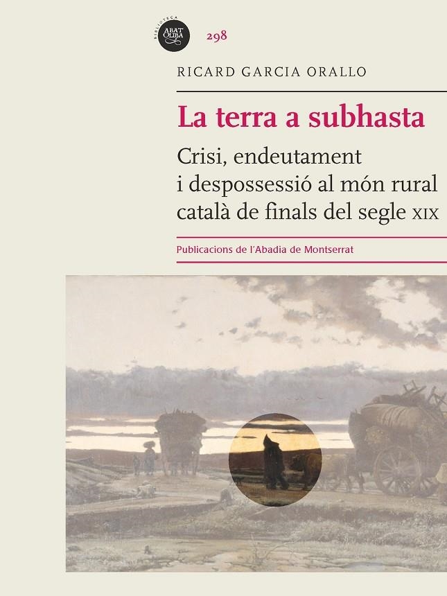 La terra a subhasta | 9788498837896 | Garcia Orallo, Ricard | Llibres.cat | Llibreria online en català | La Impossible Llibreters Barcelona