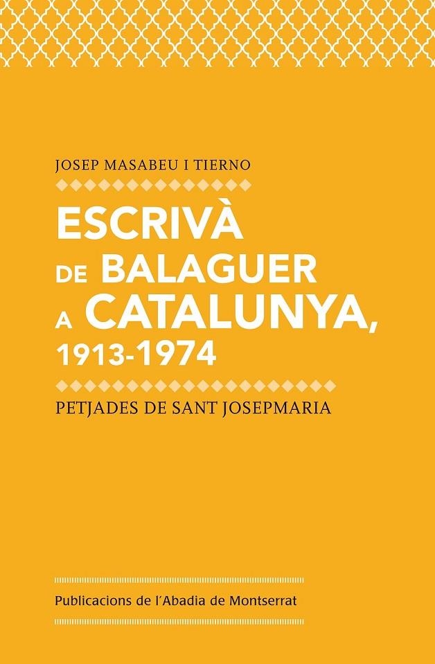 Escrivà de Balaguer a Catalunya, 1913-1974 | 9788498837858 | Masabeu i Tierno, Josep | Llibres.cat | Llibreria online en català | La Impossible Llibreters Barcelona