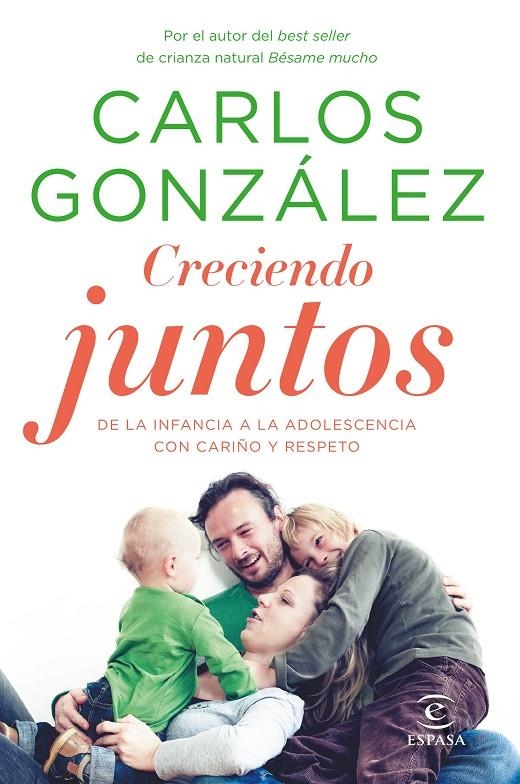 Creciendo juntos | 9788499983370 | Carlos González | Llibres.cat | Llibreria online en català | La Impossible Llibreters Barcelona