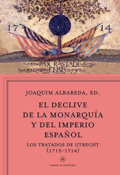 El declive de la monarquía y del imperio español | 9788498928815 | Joaquim Albareda Salvadó | Llibres.cat | Llibreria online en català | La Impossible Llibreters Barcelona