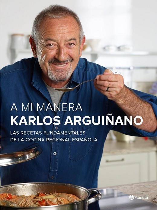 A mi manera | 9788408147473 | Karlos Arguiñano | Llibres.cat | Llibreria online en català | La Impossible Llibreters Barcelona