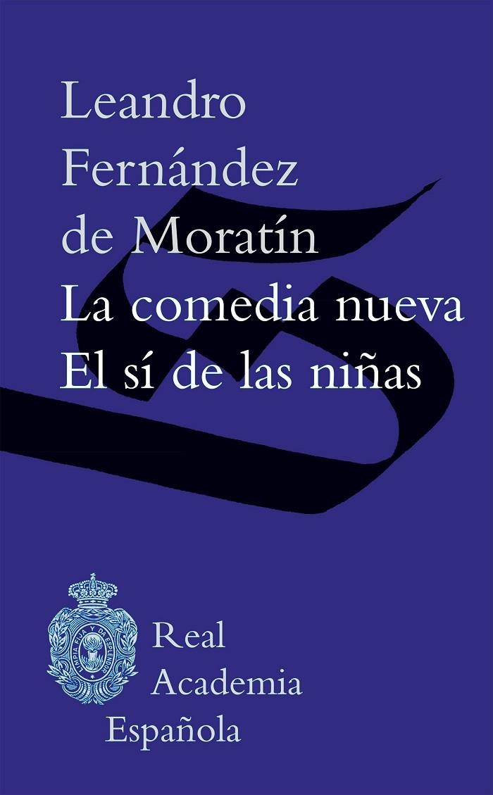 LA COMEDIA NUEVA/EL SI DE LAS NIÑAS | 9788467046243 | Fernández de Moratín, Leandro | Llibres.cat | Llibreria online en català | La Impossible Llibreters Barcelona