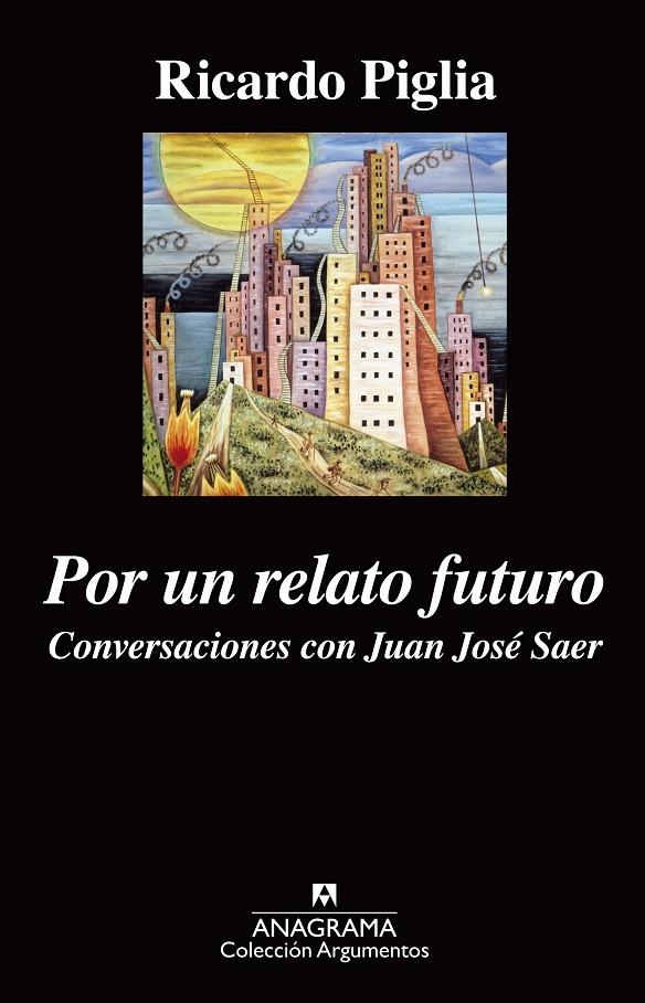 Por un relato futuro | 9788433963932 | Piglia, Ricardo | Llibres.cat | Llibreria online en català | La Impossible Llibreters Barcelona